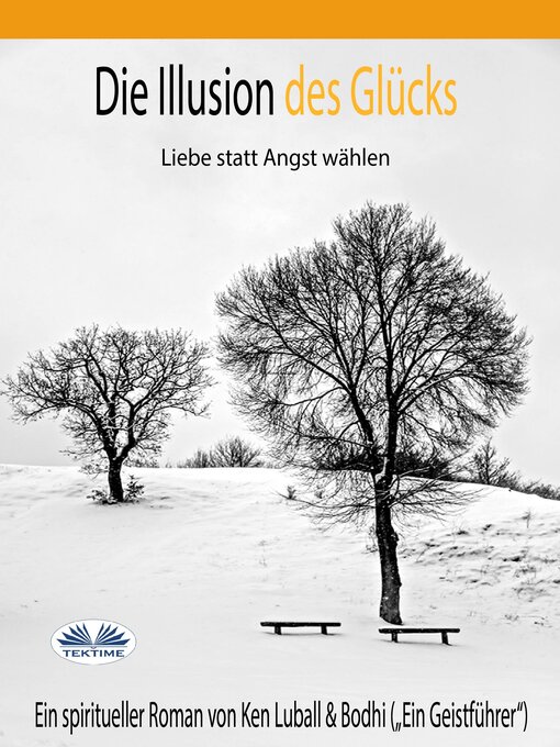 Title details for Die Illusion Des Glücks by Ken Luball - Available